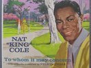 NAT KING COLE: To Whom It May Concern. Orig Capitol W1190 Mono LP Mint NOS