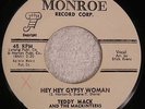TEDDY MACK “Hey Hey Gypsy Woman/Is There Any Doubt” MONROE 45 NM