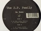 THE 2.P. FAMILY DA BUZZ/ IF U WANNA BATTLE 12