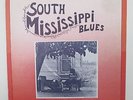SOUTH MISSISSIPPI BLUES   DAVID EVANS FILED RECORDINGS   GREAT TRAD FOLK BLUES