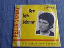 Peter Safari andThe Conquerers  Bye Bye Johnny ( Chuck Berry )/ Manhattan Tango