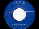 2 SIDED ROCKABILLY-BENNY JOY-DIXIE 2001-STEADY WITH BETTY/SPIN THE BOTTLE