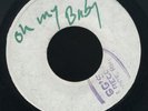 1506 SLICKERS-OH MY BABY-GG PRE-1971 WINSTON WRIGHT original press  REGGAE 45 7