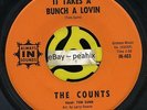 THE COUNTS- It Takes A Bunch A Lovin / I Know You're The One -RARE Northern Soul