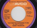 70s Soul 45 - Bobby Thurston - This Can't Be Happening To Me - AVCO - mp3