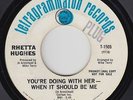 Funk 45 - Rhetta Hughes - You're Doing It With Her - Tetragrammaton - mp3