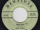 Funk R&B/Deep Soul 45 - Blue Notes ft. Ron & Joe - Fish Bait - Megatone - mp3