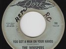 Northern Soul 45 - Whispers - You Got A Man On Your Hands - Dore - mp3