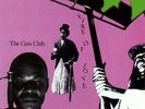 Gun Club - Fire of Love - NEW / SEALED LP180g re-issue  Classic LA punk