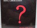 Soul Liberation LP Who Are You SEALED Modern Soul Gospel Rainbow Sound Dallas TX