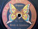 (R) BEL CANTO Record 3629 German 78 rpm Acoustic Marcha Luxemburgo/Polca Danza