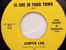 CURTIS LEE Is She In Your Town RARE NORTHERN SOUL CODA UNPLAYED HOLY GRAIL Mint