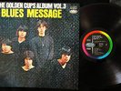 RED WAX RARE 1969 ORIG = THE GOLDEN CUPS   BLUES MESSAGE - HARD FUZZ R&B PSYCH