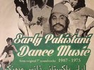 VARIOUS - Early Pakistani Dance Music 1967-1975 (Soundtrack) - LP