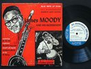 JAMES MOODY And His Modernists CHANO POZO LP BLUE NOTE 5006 LEX EAR Art Blakey