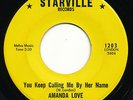 Northern Soul 45 - AMANDA LOVE You Keep Calling Me STARVILLE Rare HEAR Popcorn