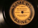 78-RARE LABEL-TIMELY TUNES-1565-HOLMAN & ROBINSON-TAKE TIME TO BE HOLY-CHRISTIAN