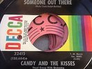 Candy and the Kisses Someone out there/Chains of love Decca Northern Soul