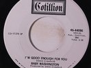 BABY WASHINGTON: I'm Good Enough For You / Don't Let Me Lose This Dream 45 (dj)