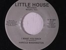 HAROLD WASHINGTON: I Want You Back 45 Soul