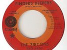 THE ZIRCONS Finder Keepers CAPITOL PROMO RARE  DEEP NORTHERN SOUL 45