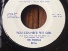 THE RIVIERAS northern soul 45 You Counter Feit Girl / Share Your Love   Riley's