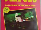 Datapanik in the Year Zero Pere Ubu RDR1 VG  Record Album LP Vinyl