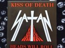 Satan-Kiss Of Death/Heads Will Roll NM Guardian Records UK 45 NWOBHM