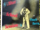 CHUCK BERRY ORIGINAL  LP           AFTER SCHOOL SESSION        EXCELLENT