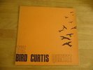 Bird Curtis Quintet: Orig.U.K 1967 Mono Vinyl L.P.EX+/NM Blue Note.