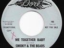 Northern Soul 45 SMOKY & THE BEARS We Together Baby/Let's Dance Dore HEAR