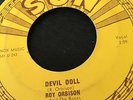 ROY ORBISON SUN LABEL 265 ROCKABILLY CLASSIC 2 DEVIL DOLL /SWEET AND EASY TO