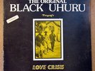 BLACK UHURU Presents Love Crisis ORIGINAL JAMMY'S LP LISTEN