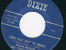 Bluegrass Starday Custom Rogers Brothers DIXIE 848 ( ? ) I don't worry about you
