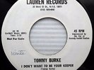 TOMMY BURKE I Don't Want To Be Your Keeper WHITE LABEL PROMO Garage 45 e650 HEAR