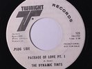 DYNAMIC TINTS: Package Of Love / Pt. Ii 45 (dj) rare Soul