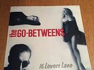 1988 vinyl record -- the Go-Betweens; 16 Lovers Lane BEGA 95