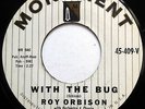 ROY ORBISON 45 With The Bug / Paper Boy VG++ Monument R&B Rocker 1959 w3661