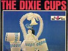 THE DIXIE CUPS 