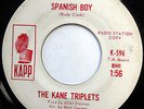 KANE TRIPLETS 45 Spanish Boy / Word To The Wise PROMO Northern Soul GIRL w2614