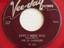 THE EL DARADOS doo-wop r&b 45 Baby I Need You / My Loving Baby   Vee-Jay red wax