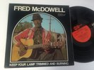 Mississippi Fred McDowell LP Keep Your Lamp Trimmed And Burning