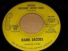 HANK JACOBS - ELIJAH ROCKIN' WITH SOUL - CALL ME - GENUINE ISSUE- NORTHERN