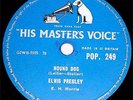 78 RPM – Elvis Presley –  Hound Dog / Don’t Be Cruel (1956)