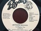 BERNARD WALKER I'm Begging You MODERN SOUL BOOGIE Payday 45 NM