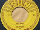 SUN Rockabilly 45 – ROY ORBISON – Ooby Dooby / Go Go Go  – Original Pressing