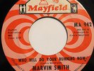 MARVIN SMITH-WHO WILL DO YOUR RUNNING NOW /YOU'RE REALLY SOMETHING SADIE-NORTHER