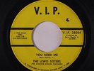 LEWIS SISTERS: You Need Me / Moonlight On The Beach 45 (co) rare Soul