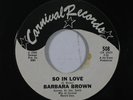 Northern Soul 45 BARBARA BROWN So In Love/Forget Him on Carnival VG++ wlp