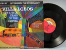 Audiophile 35mm 200g Classical LP: VILLA-LOBOS LITTLE TRAIN OF CAIPIRA SDBR 3041